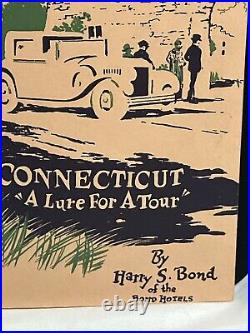 ANTIQUE RARE CONNECTICUT A Lure For A Tour By Harry S. Bond Of The Hotels