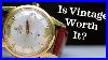 Are-Vintage-Watches-Worth-It-01-xsfi