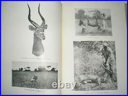 BIG GAME HUNTING COLLECTING EAST AFRICA 1903-1926 ANTIQUE BOOK illustration 1929