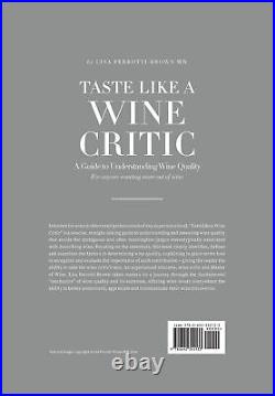 Taste Like a Wine Critic A Guide to Understanding Wine Quality